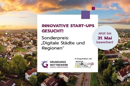 Sonderpreis „Digitale Städte und Regionen“ - Jetzt mitmachen beim Gründungswettbewerb!