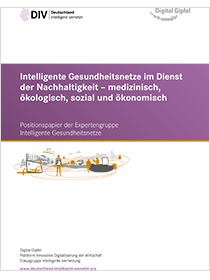 Cover der Publikation "Intelligente Gesundheitsnetze im Dienst der Nachhaltigkeit – medizinisch, ökologisch, sozial und ökonomisch"