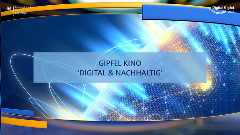 Screenshot aus dem Video: Digital-Gipfel 2020: Gipfel-Kino „Digitalisierung & Nachhaltigkeit“