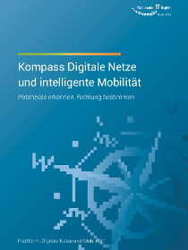 Cover der Publikation Kompass Digitale Netze und intelligente Mobilität - Potenziale erkennen, Richtung bestimmen
